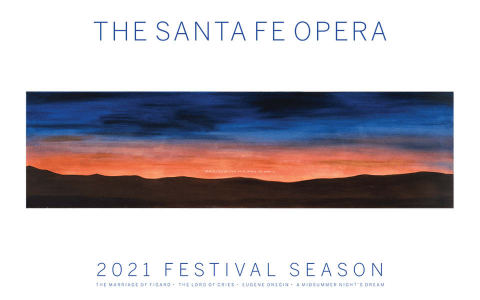 The Santa Fe Opera Unveils 2021 Season Poster Santa Fe Opera